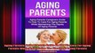 Aging Parents Aging Parents Guide On How To Care For Aging Parents While Maintaining The