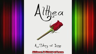 Althea A Story of Love