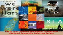 Read  Life in Color National Geographic Photographs National Geographic Collectors Series Ebook Free