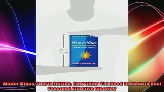 Winter Blues Fourth Edition Everything You Need to Know to Beat Seasonal Affective