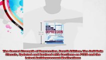 The Secret Strength of Depression Fourth Edition The Self Help Classic Updated and