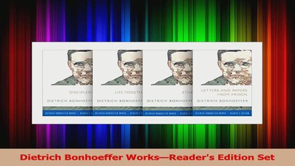 Dietrich Bonhoeffer WorksReaders Edition Set Download