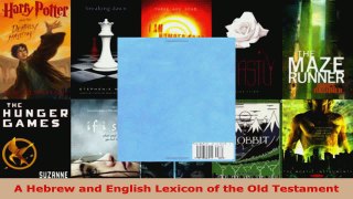 Read  A Hebrew and English Lexicon of the Old Testament Ebook Free