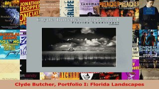 Read  Clyde Butcher Portfolio I Florida Landscapes EBooks Online