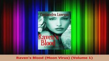 Read  Ravens Blood Moon Virus Volume 1 PDF Free