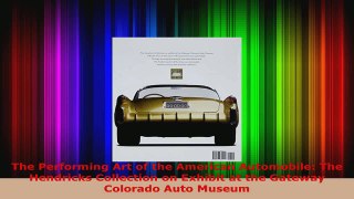 Read  The Performing Art of the American Automobile The Hendricks Collection on Exhibit at the EBooks Online