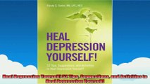 Heal Depression Yourself 52 Tips Suggestions and Activities to Heal Depression Yourself