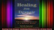 Healing from Despair Choosing Wholeness in a Broken World