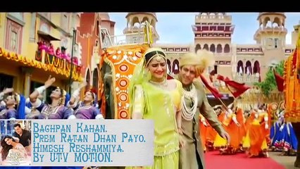 Bachpan Kahan - Himesh Reshammiya - Prem Ratan Dhan Payo - Full Song