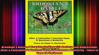 Brooklyns Battle A Daughters War with Anxiety and Depression After a Caterpillars
