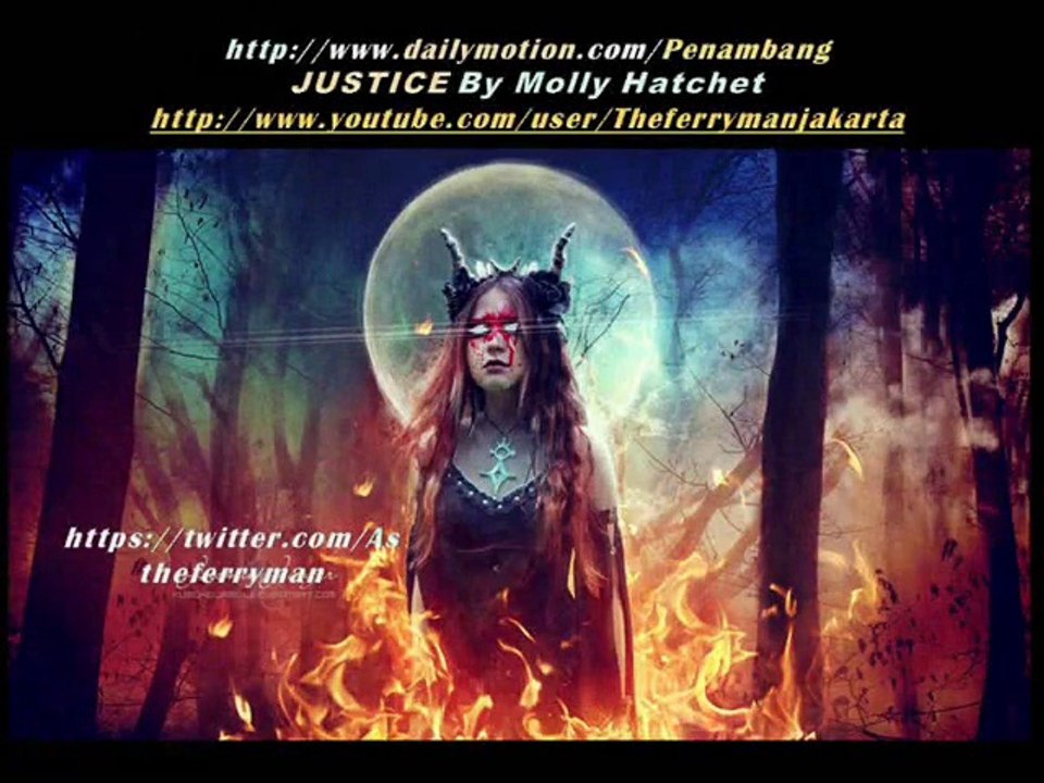 JUSTICE By Molly Hatchet