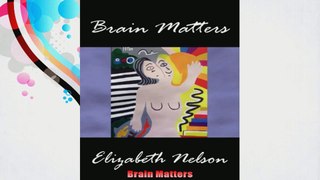 Brain Matters