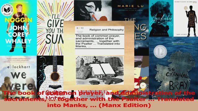 The book of common prayer and administration of the sacraments together with the Read Online