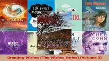 Download  Granting Wishes The Wishes Series Volume 3 Ebook Free
