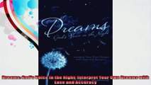 Dreams Gods Voice in the Night Interpret Your Own Dreams with Ease and Accuracy