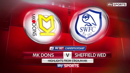 MK Dons 2 – 1 Sheffield Wednesday (Championship) Highl