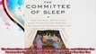 The Committee of Sleep How Artists Scientists and Athletes Use Dreams for Creative