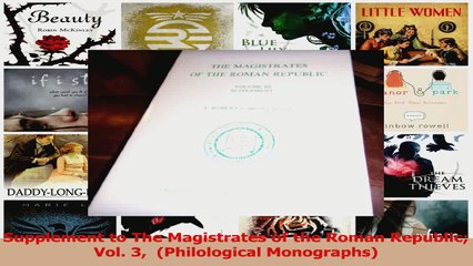 Supplement to The Magistrates of the Roman Republic Vol 3  Philological Monographs Read Online