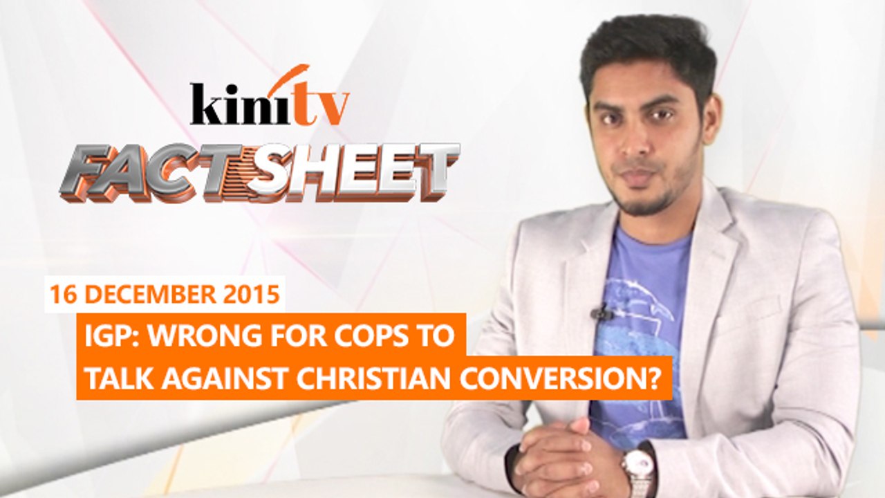 Fact Sheet - December 16: 'Wrong for cops to talk against Christian conversion?'