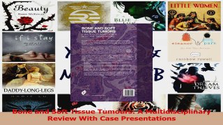 Bone and Soft Tissue Tumours A Multidisciplinary Review With Case Presentations Download