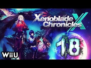 Xenoblade Chronicles X Walkthrough Part 18 (WiiU) English No Commentary