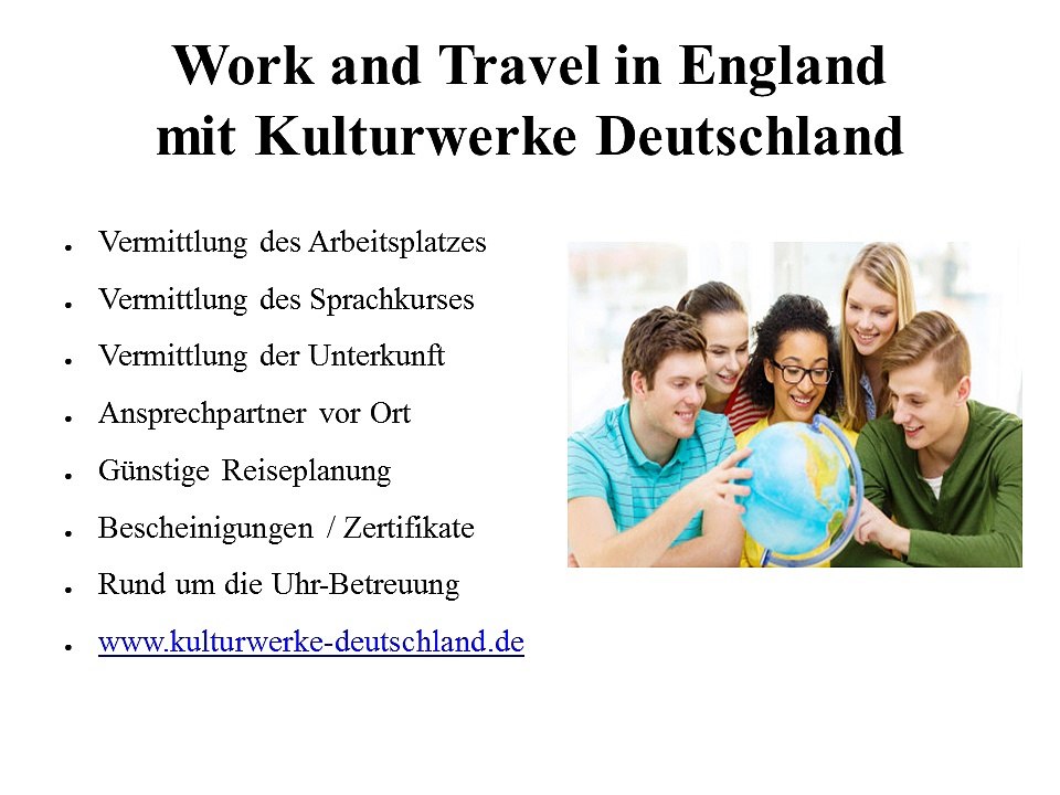 Work and Travel in England mit Kulturwerke Deutschland