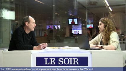 Le 11h02: comment expliquer un tel engouement pour la sortie du nouveau « Star Wars ?