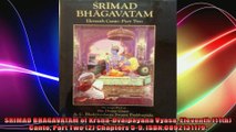 SRIMAD BHAGAVATAM of KrsnaDvaipayana Vyasa Eleventh 11th Canto Part Two 2 Chapters