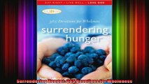 Surrendering Hunger 365 Devotions for Wholeness