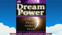 Dream Power Can Our Dreams Make Us Well