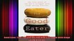 Good Eater The True Story of One Mans Struggle With Binge Eating Disorder