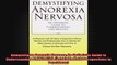 Demystifying Anorexia Nervosa An Optimistic Guide to Understanding and Healing