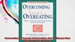 Overcoming the Legacy of Overeating  How to Change Your Negative Eating Patterns