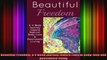 Beautiful Freedom a 4 week journey toward radical bodylove and passionate living