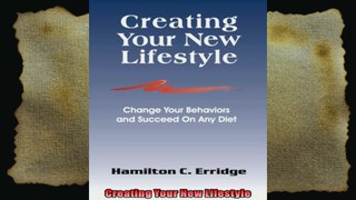 Creating Your New Lifestyle