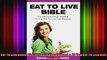 Eat To Live Bible The Ultimate Cheat Sheet  70 Top Eat To Live Diet Recipes