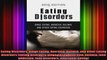 Eating Disorders Binge Eating Anorexia Bulimia and Other Eating Disorders eating
