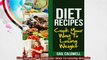 Diet Recipes Cook Your Way To Losing Weight