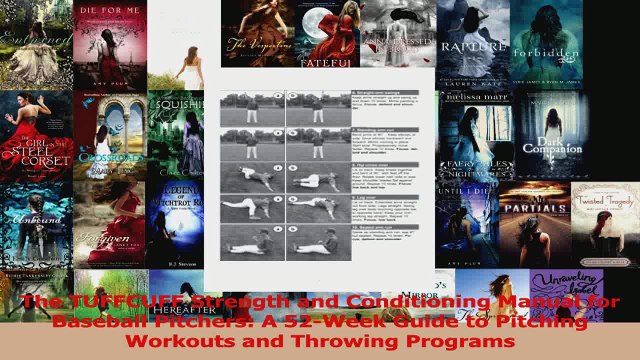 Download The TUFFCUFF Strength and Conditioning Manual for Baseball Pitchers A 52Week Guide to Ebook Free