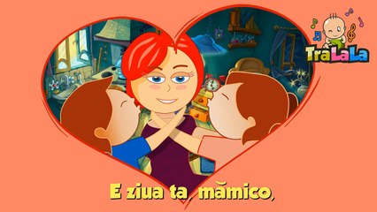 De ziua ta mamico TraLaLa