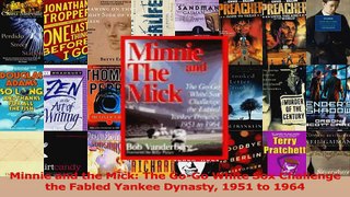 Minnie and the Mick The GoGo White Sox Challenge the Fabled Yankee Dynasty 1951 to 1964 Download