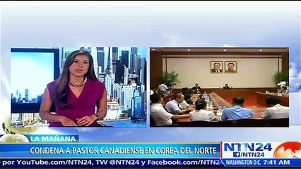 Régimen de Corea del Norte condena a pastor canadiense a cadena perpetua