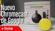 Unboxing y análisis de Chromecast 2