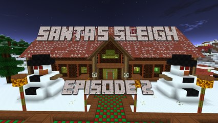Minecraft: Santa's Sleigh [2/3]