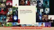 Lesen  Kunden Führen Wie interne Kundenorientierung Leistung und Motivation fördert Ebook Online