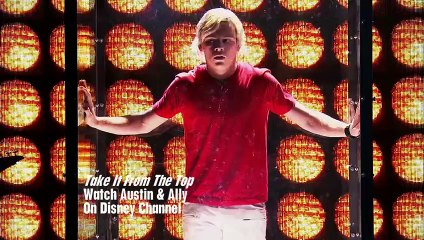 Austin Moon  Take It From The Top    Austin & Ally   Sounds of Summer