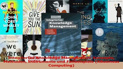 Download Video: Download  Integriertes Knowledge Management Konzepte Methoden Instrumente und Fallbeispiele PDF Frei