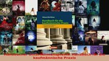 Download  Handbücher Unternehmenspraxis Handbuch für die kaufmännische Praxis PDF Frei
