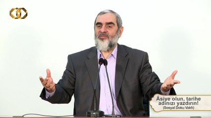 215) Âsiye Olun, Tarihe Adınızı Yazdırın! - Sosyal Doku Vakfı - Nureddin YILDIZ