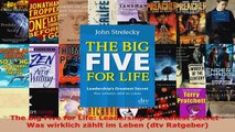 Lesen  The Big Five for Life Leaderships Greatest Secret  Was wirklich zählt im Leben dtv PDF Frei